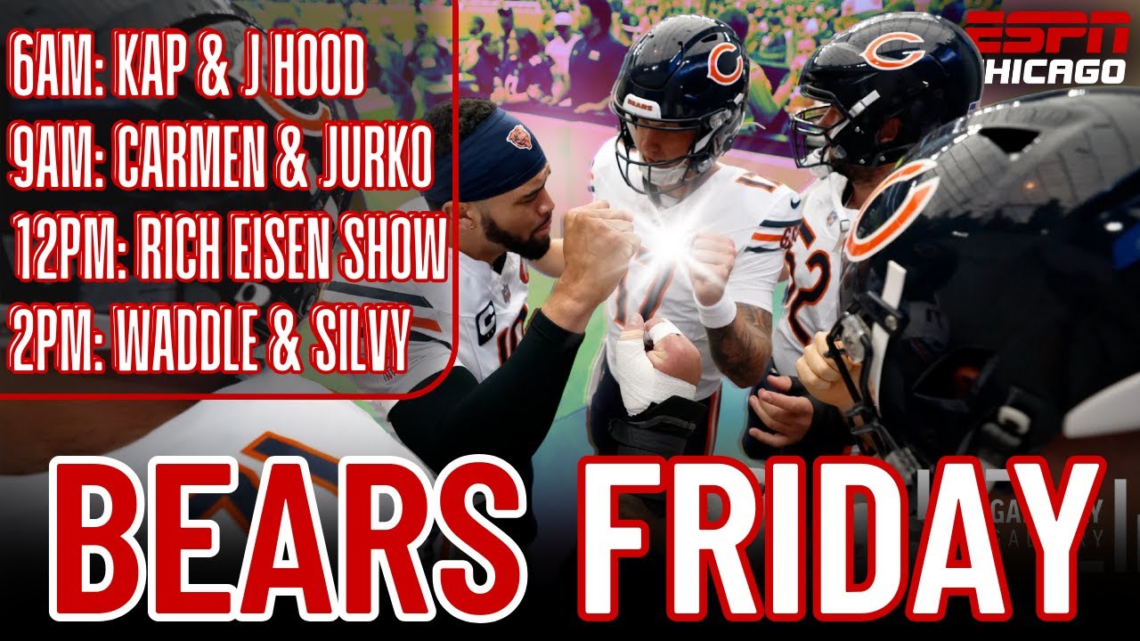 Bears Friday | ESPN Chicago LIVE!