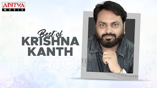 BEST of (Lyricist) Krishna Kanth (K.K) | #KrishnaKanth Special Songs