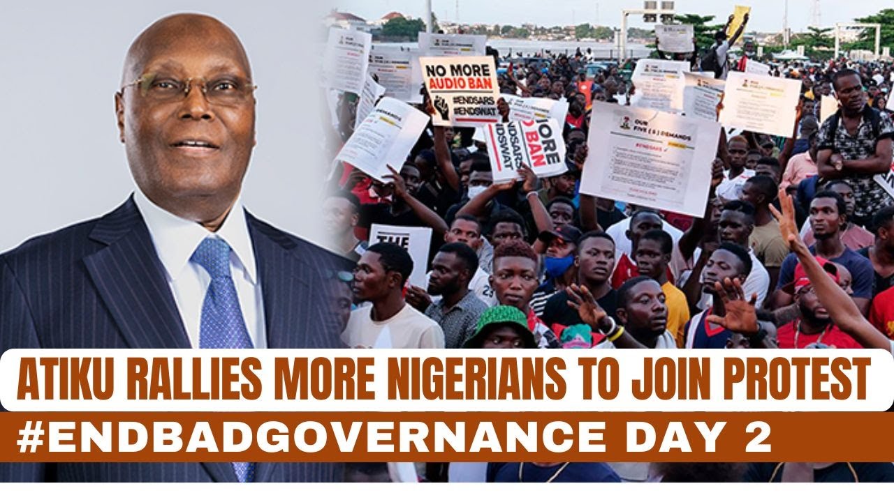 Atiku Rallies More Nigerians to Join #EndBadGovernance Protest - YouTube