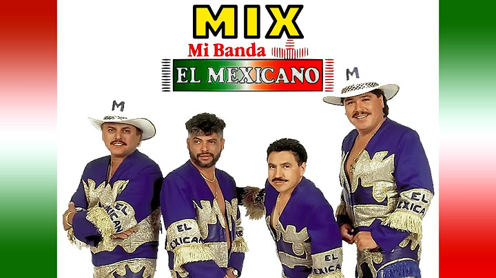 Mix Banda El Mexicano