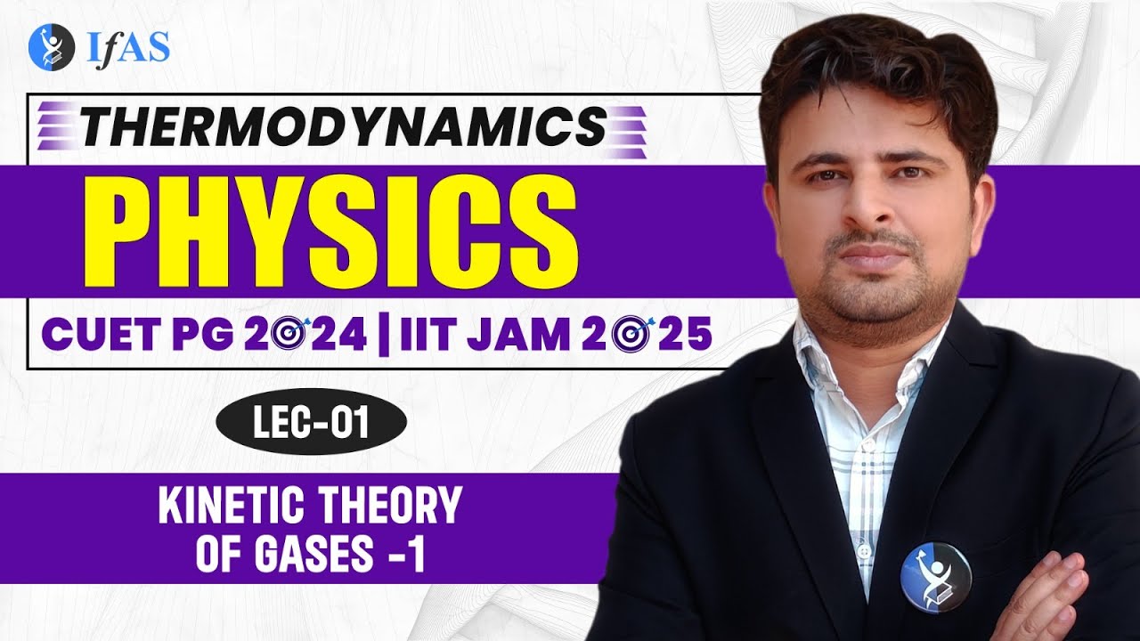 theory of gases 1 Thermodynamics CUET PG 2024 IIT JAM