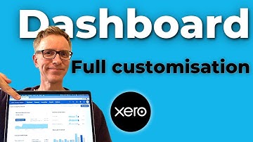 Fully customise your Xero Dashboard