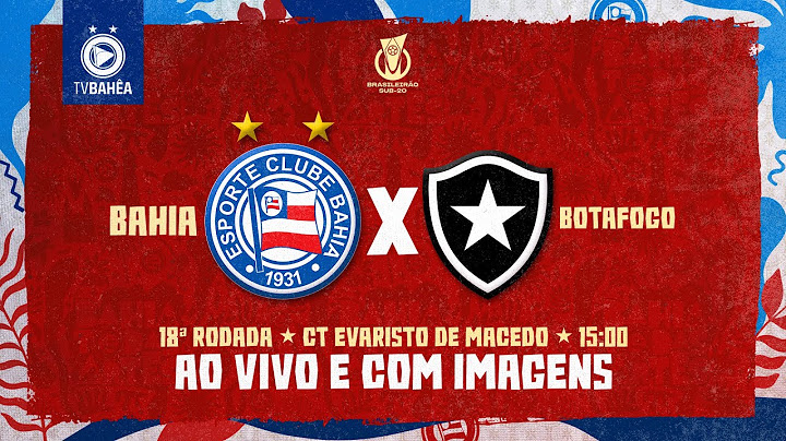 SUB 20 - BAHIA x BOTAFOGO - AO VIVO E COM IMAGENS - BRASILEIRO (16/07/25)