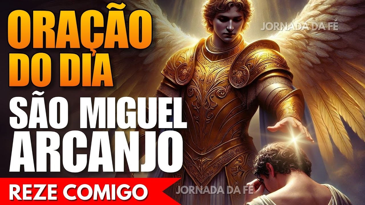 Milagre Urgente! São Miguel Está Trazendo seu Milagre! Reze Comigo!