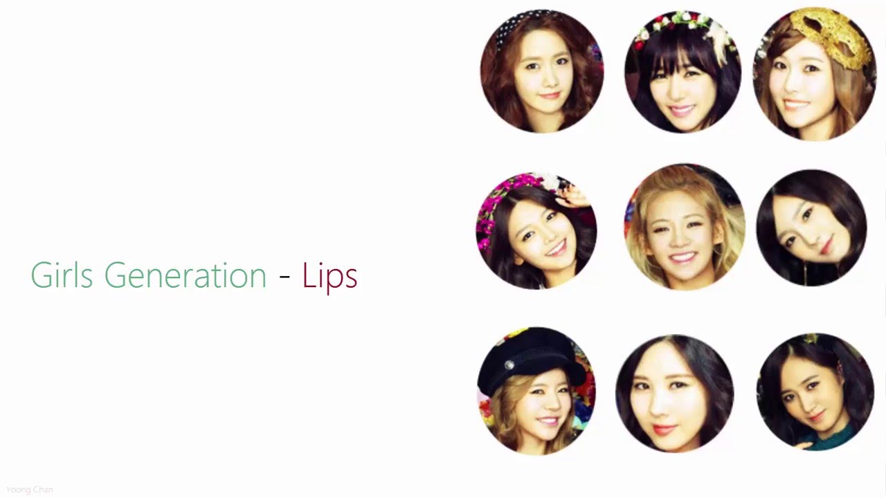 Girls Generation Snsd Lips Lyrics Youtube