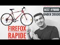 Firefox Rapide Cycle Review | Best Hybrid Cycle under 20000 | Shimano Acera|Malayalam buy cycle 2020