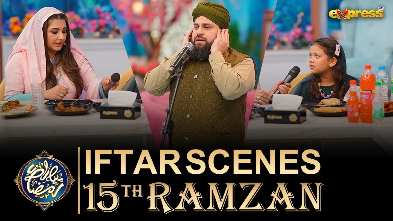 15th Iftar in Piyara Ramzan | Ramzan Day 15 | Iftar Scenes | Express TV