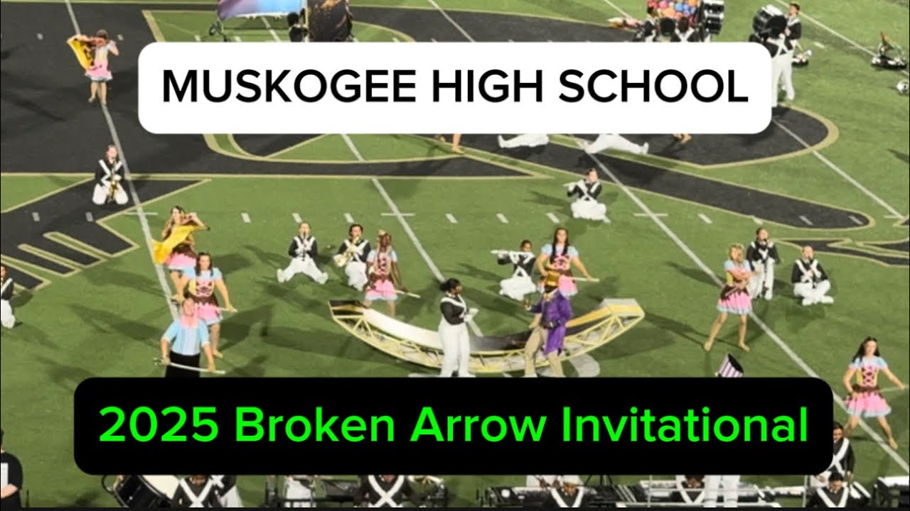 Muskogee High School Marching Band ~ 2025 Broken Arrow Invitational 