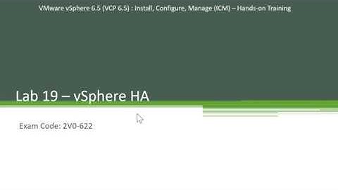19.1 vSphere HA (High Availability)  - Step by Step - Hands-on Series - VCP 6.5 - Exam 2V0-622