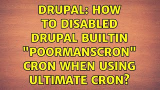 Drupal: How to disabled Drupal builtin "poormanscron" cron when using Ultimate cron?