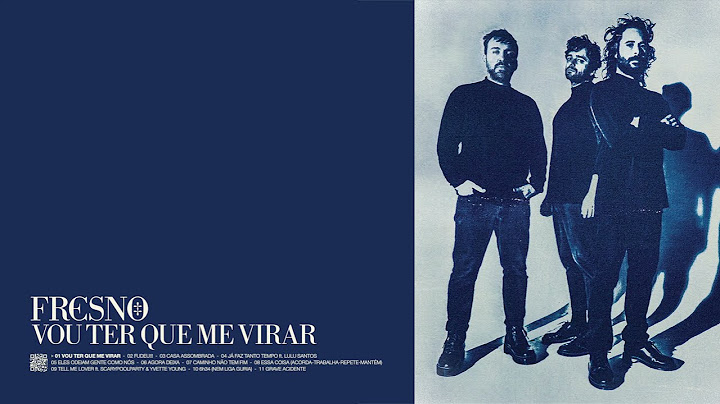 Fresno - VOU TER QUE ME VIRAR