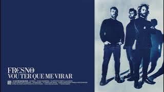 Fresno - VOU TER QUE ME VIRAR