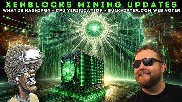 XenBlocks Mining Updates! What is CPU Hash Verification? How to mine $XNM! (Live Show Clip) #xen