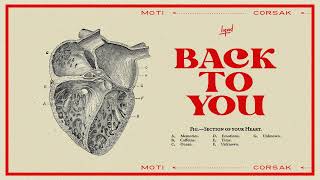 CORSAK, MOTi, Georgia Ku - Back To You (Audio)