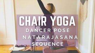 Chair Yoga Seated & Standing Dancer Pose (Natarajasana) Sequence | The RA Yogi - Yoga For Arthritis