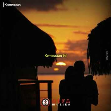 KEMESRAAN😘