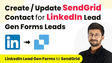 How to Add LinkedIn Lead Gen Forms Leads to SendGrid as Contact
