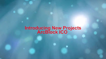 ICO ArcBLock - Block Chain 3.0