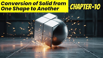 Conversion of Solid from One Shape to Another #siapublishers #class10 #mathematics