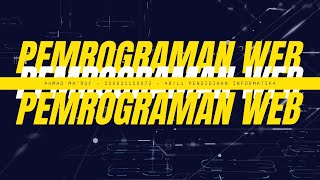 Pengenalan Tentang PHP || Pemrograman Web