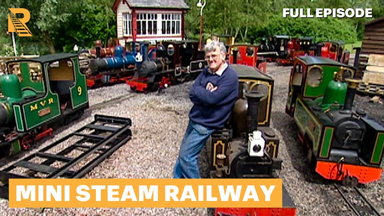 Meet The Man Who OWNS His OWN Miniature Steam Railway | Southern Steam | Full Episode