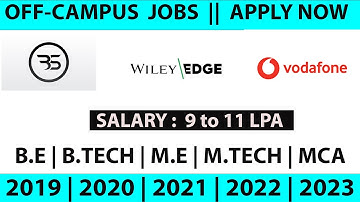 WILEY EDGE || BERYL SYSTEMS | VODAFONE  OFF-CAMPUS JOBS | 2023-2020 | SALARY : 9-11 LPA || APPLY NOW