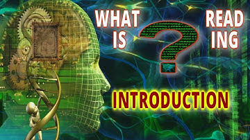 COTC - What is Reading? An Introduction