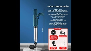 Hướng Dẫn Sử Dụng Súng Thông Bồn Cầu Mẫu Pin Tự Động Bơm