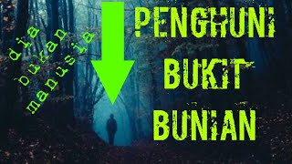 PARANORMAL | BUKIT BUNIAN | SOLO EXPLORE