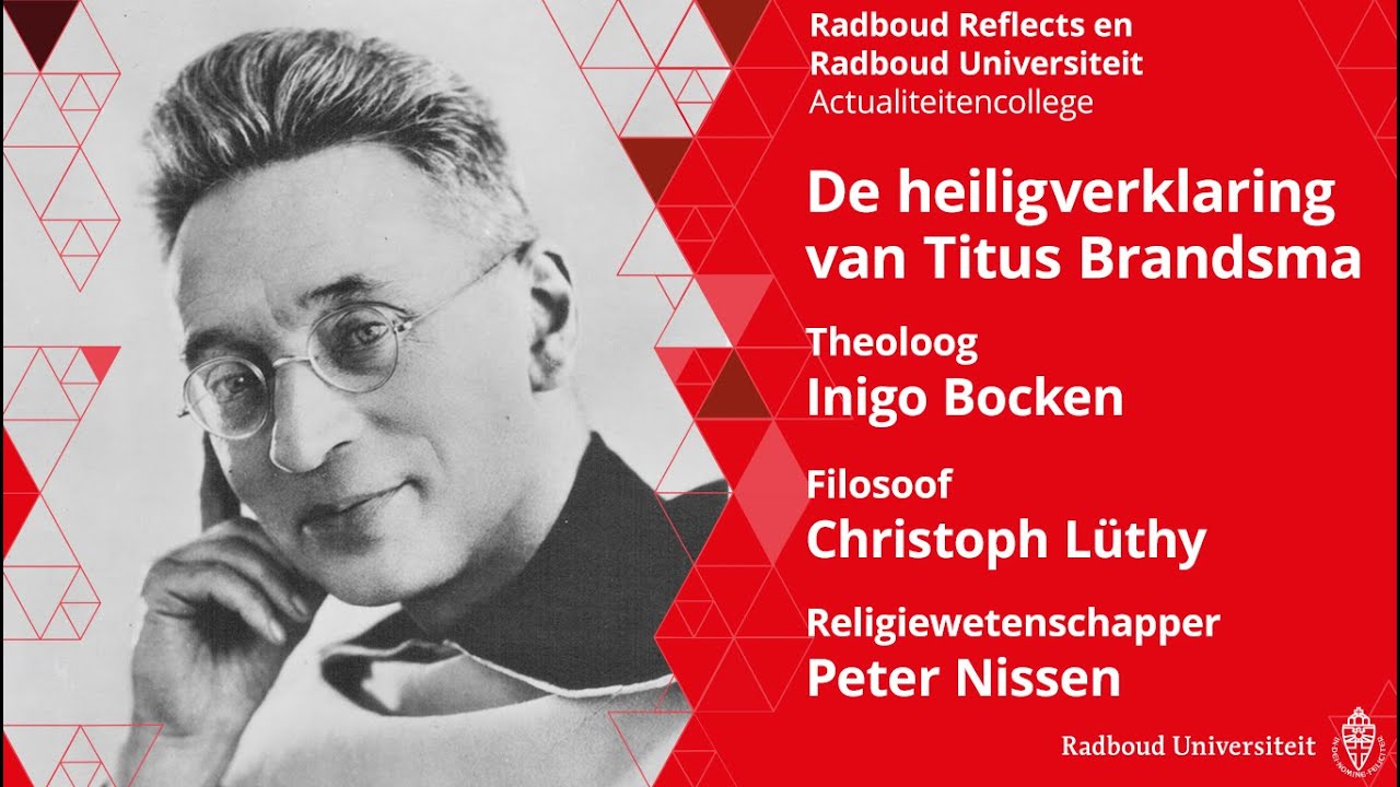 De heiligverklaring van Titus Brandsma | Christoph Lüthy, Peter Nissen en Inigo Bocken | Gesprek