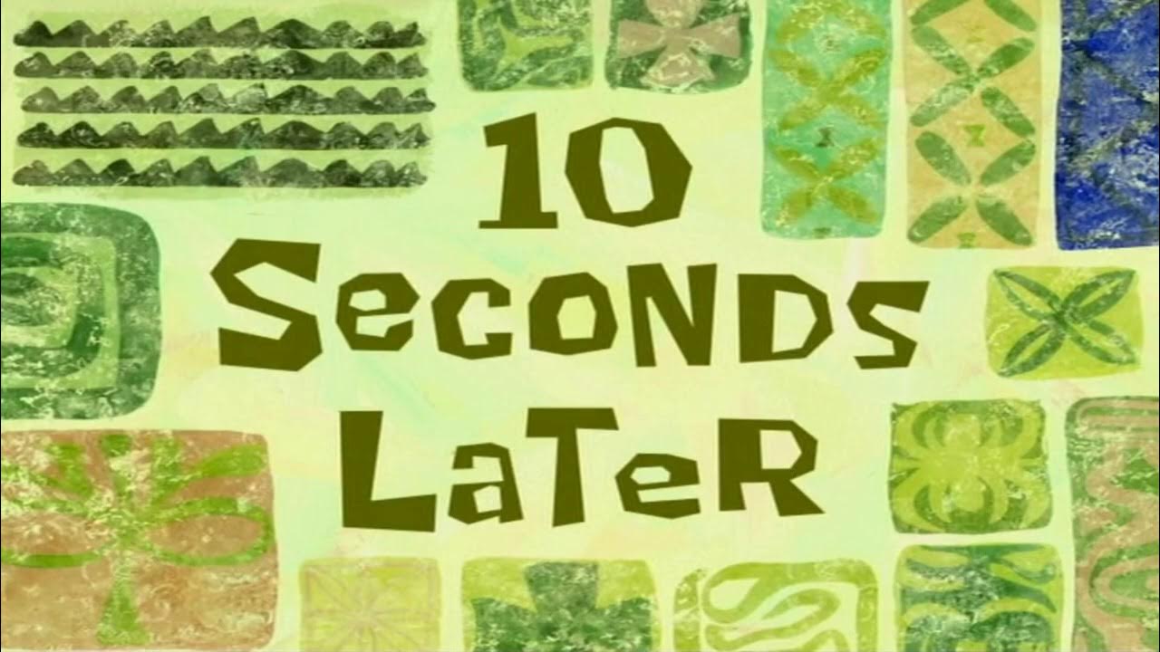 Тысячу лет спустя мем 10 Seconds Later SpongeBob Time Card #49 - YouTube