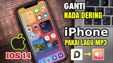 Cara pakai lagu mp3 untuk nada dering di iphone ios 14