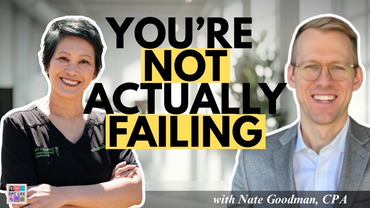 Is Your DPC Practice Failing? Why Your Accountant Might Be Wrong