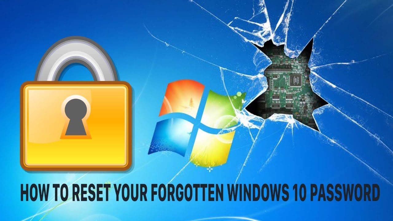 How To Reset Your Forgotten Windows 10 Password - YouTube