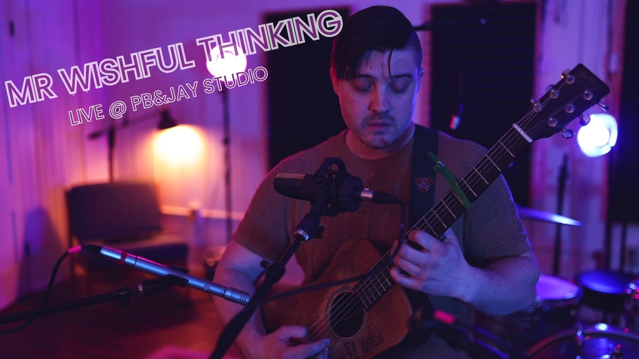 Mr. Wishful Thinking by Tyler Levs - Live at PB&Jay Studios