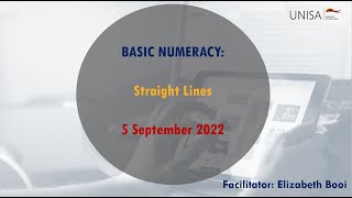 Information Basic Numeracy Skills 05 Sep 2022 | Straight Lines | Slope | Equation of Straight lines Update
