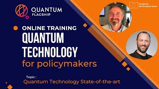 Quantum Technology Training for Policymakers - Session 8 : QT state of the art (Part 1)
