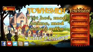 TOWNSMEN -GAME VIỆT HÓA CHIẾN LƯỢC ĐỈNH CAO CHO ANDROID CỰC HAY - TGAME screenshot 3