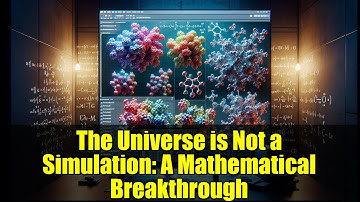 The Universe is Not a Simulation: A Mathematical Breakthrough