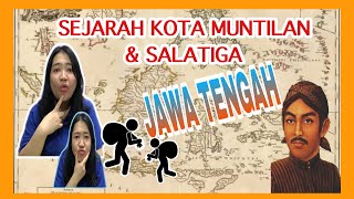 ASAL USUL NAMA KOTA MUNTILAN & SALATIGA