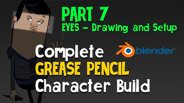 Eyes - Drawing and Setup - Grease Pencil || Complete Character Build - Part 8 || Blender