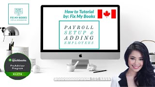 Quickbooks Online Tutorial: How to Setup Payroll and Add Employees (Canada)