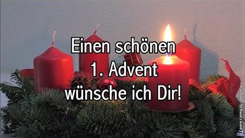 🕯️ Einen schönen 1. Advent wünsche ich Dir! 🕯️🍀 Grüße zum 1. Advent 2024 | WhatsApp Grußvideo
