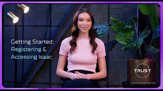 Trust AI Video Series -Module 1: Registering and Accessing Isaac