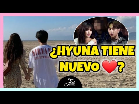 💘¿HYUNA ESTÁ DE NOVIA CON YONG JUNHYUNG?