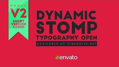 DYNAMIC STOMP TYPOGRAPHY OPEN ► [ AFTER EFFECTS TEMPLATES ]