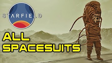 STARFIELD - All Spacesuits Showcase!