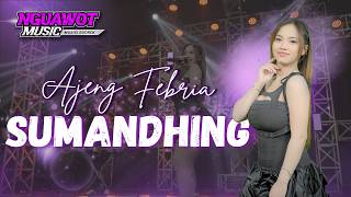 Ajeng Febria - Sumandhing (Official Music Video)