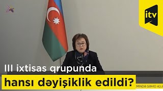 III ixtisas qrupunda hansı dəyişiklik edildi?