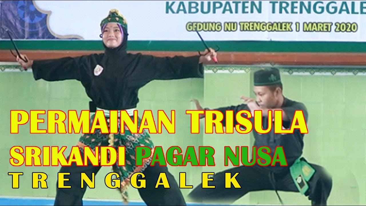PAGAR NUSA Trenggalek Srikandi Jurus Trisula